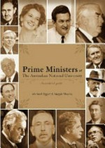 Prime ministers at the Australian National University : an archival guide / Michael Piggott & Maggie Shapley.