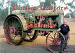 Classic tractors in Australia / [Ken Arnold]