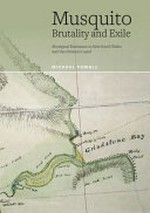 Musquito : brutality and exile : Aboriginal resistance in New South Wales and Van Diemen's Land / Michael Powell.