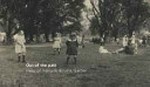 Out of the past : views of the Adelaide Botanic Garden : a series of Edwardian era postcards / edited by Tony Kanellos.