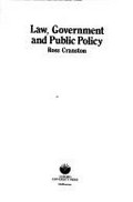 Law, government and public policy / Ross Cranston.