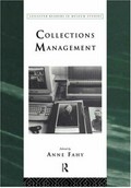 Collections management / edited by Anne Fahy.