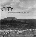 Lucky city : the first generation at Ballarat, 1851-1901 / Weston Bate.