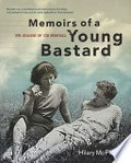 Memoirs of a young bastard : the diaries of Tim Burstall, November 1953 to December 1954 / Tim Burstall ; introduced and annotated by Hilary McPhee with Ann Standish.