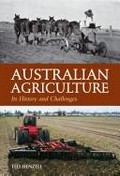 Australian Agriculture : Its History and Challenges.