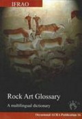 Rock Art Glossary : a multilingual dictionary / edited by Robert G. Bednarik ... [et al.]