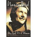 My God! it's a woman : the inspiring story of one woman's courage and determination to fly / Nancy Bird ; foreword by Gaby Kennard.