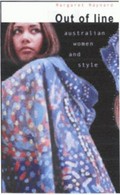 Out of line : Australian women and style / Margaret Maynard.