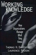 Working knowledge : how organizations manage what they know / Thomas H. Davenport, Laurence Prusak.