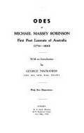 Odes of Michael Massey Robinson, first poet laureate of Australia (1754-1826) / with an introduction by George Mackaness.