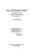 All stations west : the story of the Sydney-Perth standard gauge railway / by G. H. Fearnside.