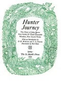 Hunter journey : the diary of John Howe, free settler & chief constable, Windsor, New South Wales / with an introduction by D.B. Waterman and T.G. Parsons ; illustration by Rod Shaw.