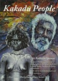 Kakadu people / by Baldwin Spencer ; compiled, edited and published by David M. Welch.