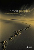 Desert peoples : archaeological perspectives / edited by Peter Veth, Mike Smith, Peter Hiscock.