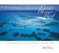 Great Barrier Reef : a celebration of Australia's world heritage reef / Steve Parish.