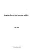 An archaeology of West Polynesian prehistory / by Anita Smith.