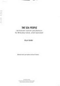 The sea people : late Holocene maritime specialisation in the Whitsunday Islands, central Queensland / Bryce Barker.