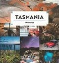Tasmania in photos / Cam Blake.