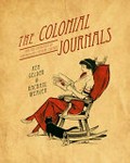 The colonial journals and the emergence of Australian literary culture / Ken Gelder & Rachael Weaver.