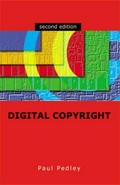 Digital copyright / Paul Pedley.