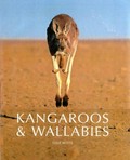 Kangaroos and wallabies of Australia / Dave Watts.