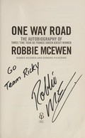 One way road : the autobiography of three time Tour De France green jersey winner Robbie McEwen / Robbie McEwen & Edward Pickering.