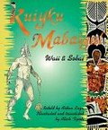 Kuiyku Mabaigal : Waii & Sobai / retold by Aidan Laza ; illustrated and translated by Alick Tipoti.