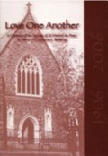 Love one another : a century of the Society of St Vincent de Paul, St Patrick's Conference, Ballarat : 1906-2006 / [Michael Taffe].