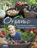Organic : Don Burke's guide to growing organic food.