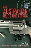 More Australian true crime stories / Joe Tog.