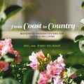 From coast to country : waterwise garden designs for Australian living / Neil and Jenny Delmage with Kristen Watts.