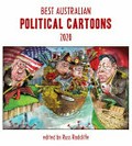 Best Australian political cartoons 2020 / edited by Russ Radcliffe.