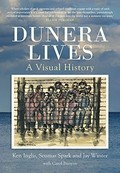 Dunera lives. a visual history / Volume 1 : Ken Inglis, Seumas Spark and Jay Winter with Carol Bunyan.