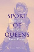 Sport of queens / Shane McNally.