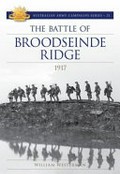 The Battle of Broodseinde Ridge 1917 / William Westerman.