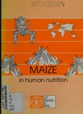 Maize in human nutrition / Food and Agriculture Organization of the United Nations.