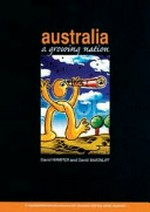 Australia : a growing nation / David Hamper and David McKinlay.