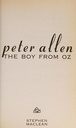 Peter Allen : the boy from Oz / Stephen MacLean.