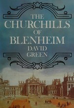 The Churchills of Blenheim / David Green.