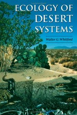 Ecology of desert systems / Walter Whitford ; illustrations by Elizabeth Ludwig Wade.