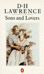 Sons and lovers / D.H. Lawrence.