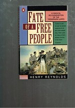 Fate of a free people / Henry Reynolds.