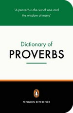 The Penguin dictionary of proverbs / Rosalind Fergusson.
