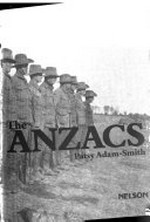The ANZACS / [by] Patsy Adam-Smith.