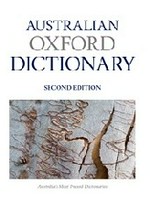 The Australian Oxford dictionary / edited by Bruce Moore.