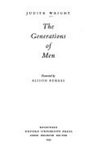The generations of men / by Judith Wright ; illustrated by Alison Forbes.