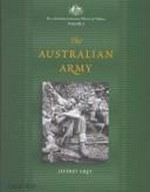 The Australian Army / Jeffrey Grey.