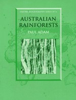 Australian rainforests / Paul Adam.