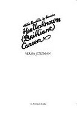 Miles Franklin in America : her unknown (brilliant) career / Verna Coleman.