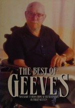 The best of Geeves : nostalgic cameos from Australia's past / by Philip Geeves ; compiled and edited by Frances Pollon.